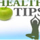 Everyday health tips